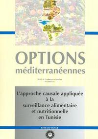 L'APPROCHE CAUSALE APPLIQUEE A LA SURVEILLANCE ALIMENTAIRE ET NUTRITIONNELLE EN TUNISIE OPTIONS MEDI