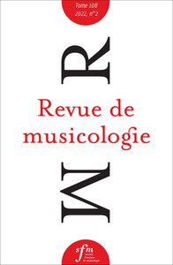 Revue de musicologie tome 108/2