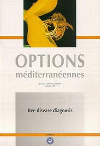 BEE DISEASE DIAGNOSIS OPTIONS MEDITERRANEENNES SERIE B N 25