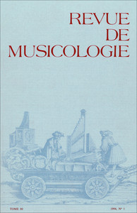Revue de musicologie tome 80, n° 1 (1994)