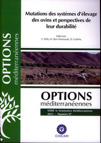 MUTATIONS DES SYSTEMES D'ELEVAGE DES OVINS ET PERSPECTIVES DE LEUR DURABILITE (OPTIONS MEDITERRANEEN