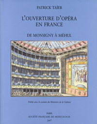 L’Ouverture d’opéra en France