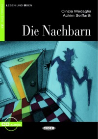 Die Nachbarn+CD  A1 (Lesen und uben)