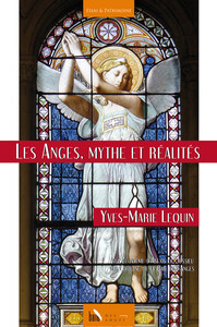 Les Anges, mythe et réalités