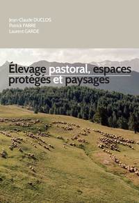 Élevage pastoral, espaces protégés et paysages