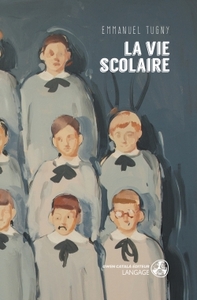 LA VIE SCOLAIRE - ELEGIE