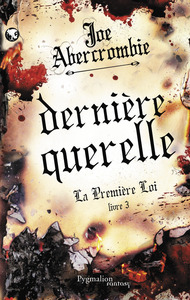 LA PREMIERE LOI - T03 - DERNIERE QUERELLE