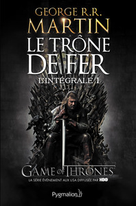 Le Trône de Fer - L'Intégrale