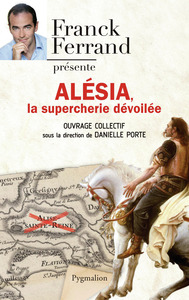 ALESIA, LA SUPERCHERIE DEVOILEE