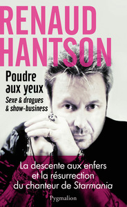 POUDRE AUX YEUX - SEXE & DROGUES & SHOW-BUSINESS