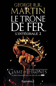 Le Trône de fer - L'Intégrale