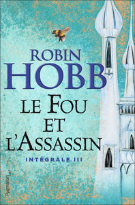 LE FOU ET L'ASSASSIN - INTEGRALE III
