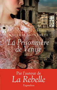 LA PRISIONNIERE DE VENISE