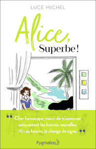 Alice, superbe !