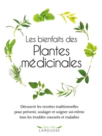 LES BIENFAITS DES PLANTES MEDICINALES