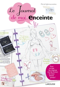 LE JOURNAL DE MOI...ENCEINTE