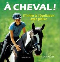 A cheval !