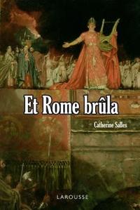 ET ROME BRULA