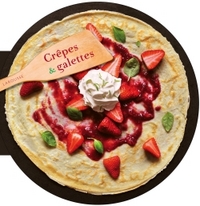 Crêpes et galettes - Les meilleures recettes