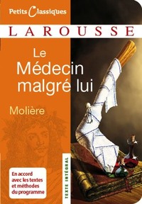 LE MEDECIN MALGRE LUI