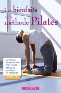 LES BIENFAITS DE LA METHODE PILATES