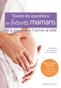 TOUTES LES QUESTIONS DES FUTURES MAMANS...