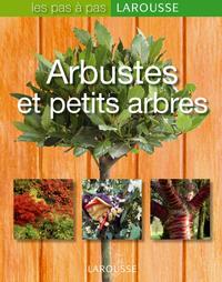 Arbustes et petits arbres