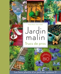 JARDIN MALIN - TRUCS DES PROS
