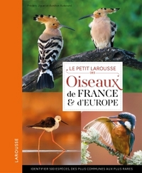 PETIT LAROUSSE DES OISEAUX DE FRANCE ET D'EUROPE