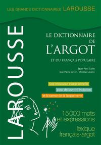 Dictionnaire de l'argot et du français populaire