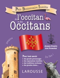 PETIT DICTIONNAIRE INSOLITE DE L'OCCITAN ET DES OCCITANS