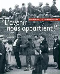 L'avenir nous appartient - Histoire du front populaire