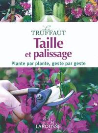 Taille et palissage