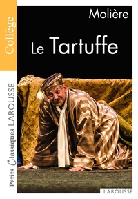 Le Tartuffe - Petits classiques Larousse