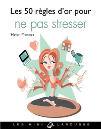 50 régles d'or pour ne pas stresser