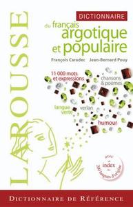 Dictionnaire de Français argotique et populaire