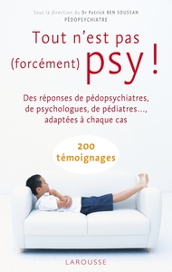 TOUT N'EST PAS (FORCEMENT) PSY !