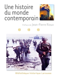 UNE HISTOIRE DU MONDE CONTEMPORAIN