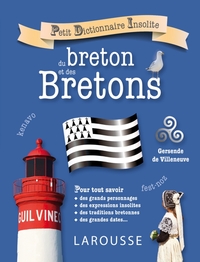 PETIT DICTIONNAIRE INSOLITE DU BRETON ET DES BRETONS