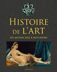 Histoire de l'art - Du Moyen Age à nos jours