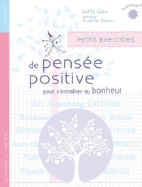 Petits exercices de pensée positive