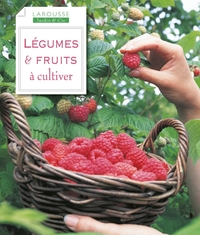 Légumes et fruits à cultiver