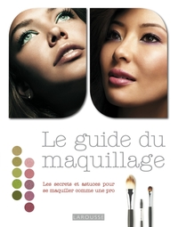LE GUIDE DU MAQUILLAGE
