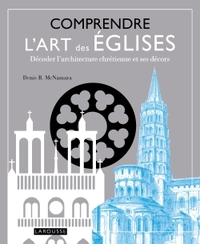 COMPRENDRE L'ART DES EGLISES