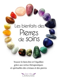 LES BIENFAITS DES PIERRES DE SOINS