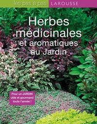 HERBES MEDICINALES ET AROMATIQUES DU JARDIN