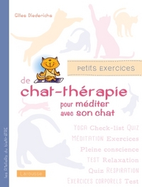 PETITS EXERCICES DE CHAT-THERAPIE POUR MEDITER AVEC SON CHAT
