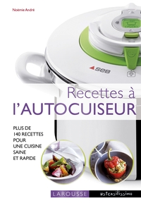 RECETTES A L'AUTOCUISEUR