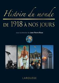 Histoire du monde de 1918 à nos jours - Nouvelle édition