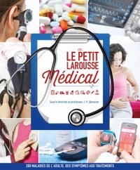 LE PETIT LAROUSSE MEDICAL - NOUVELLE EDITION